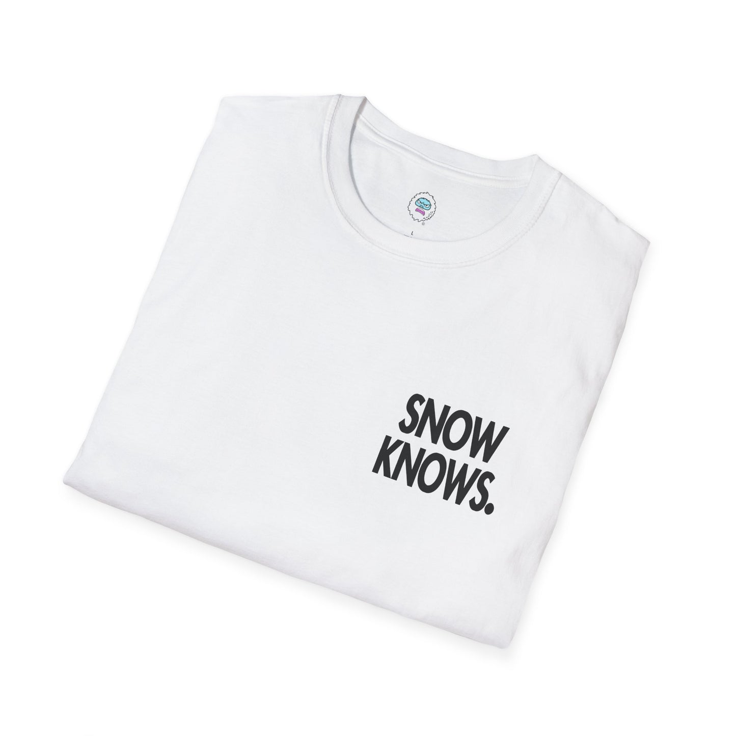 Snow Knows T-Shirt