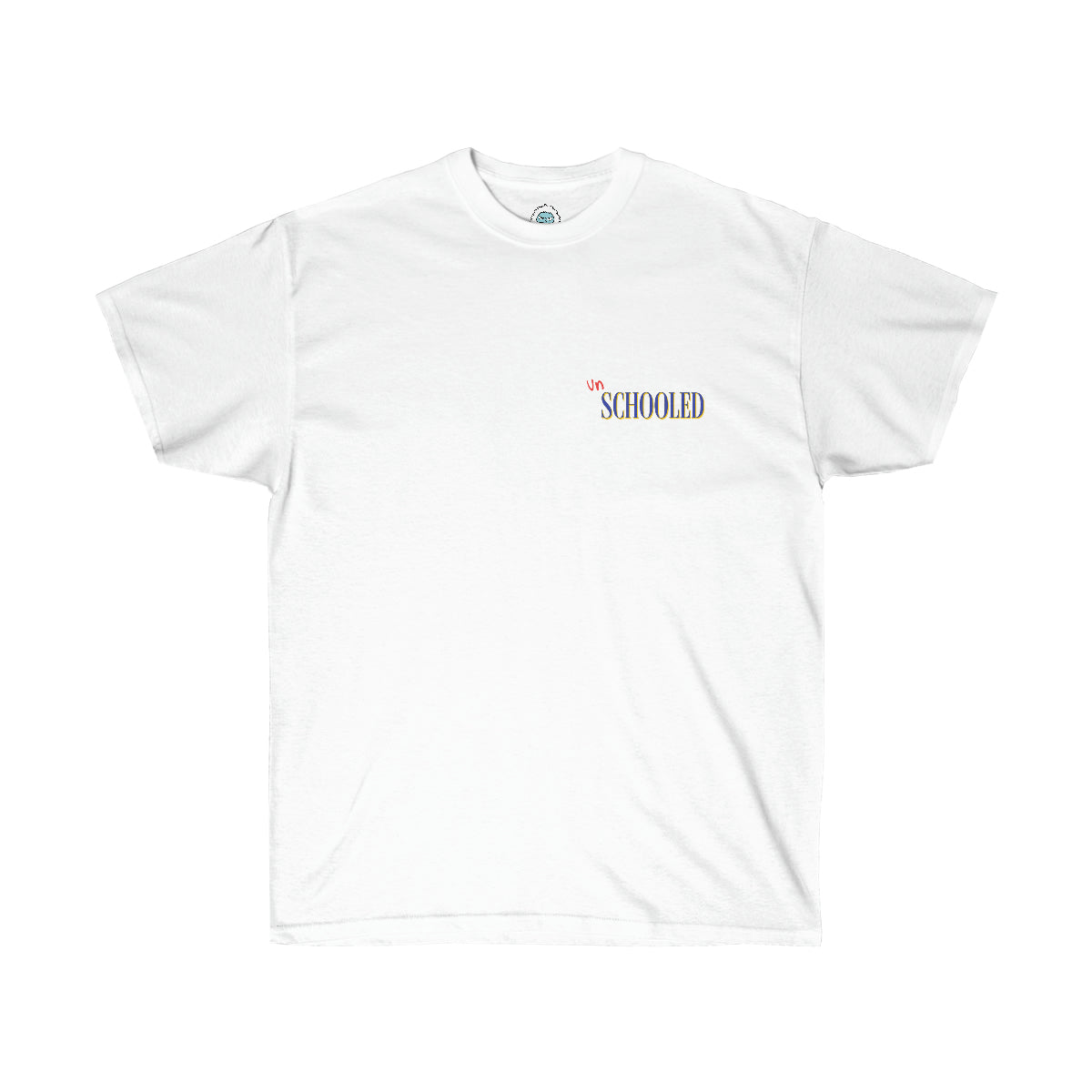 Unschooled T-Shirt